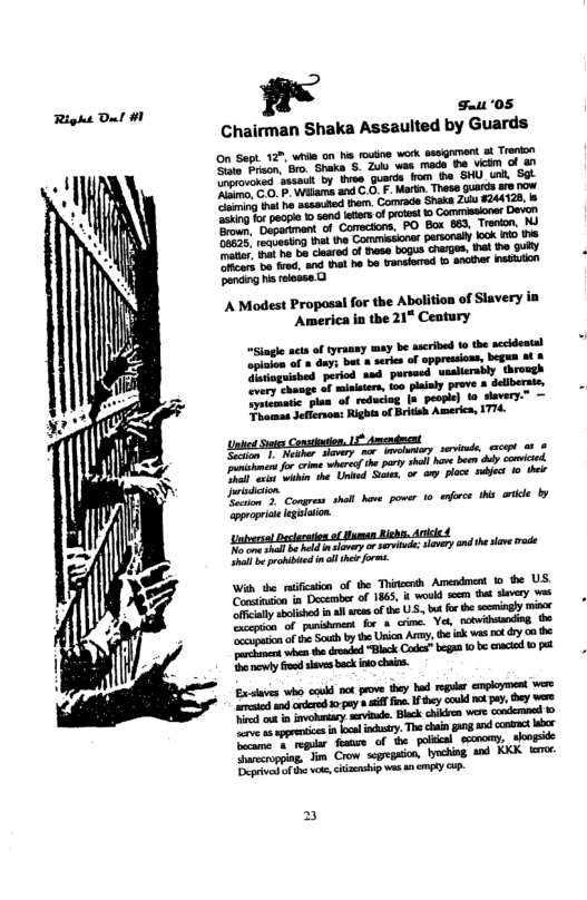 Chairman Shaka Assaulted by Guards  A Modest Propasal for the Abalition of Slavery in America in the 21* Ceatury  s for crime wheref the pory shll hove Do duy comicied B e Cnind St oy ploce et 1o thes Jusdcon  B Congress shal have poer 0 nforce ths arie by apprpeiate egslaion.  et v siaveryor s savryandhe sleve rode  T e ot il et orms.  With the rificaion of the Thitech Amendment o he US Comiuton in December of 1865, t woukd socm tht shovry wes ey sholhed n all e of e US. but for e seemingly miocx ot punsanen fo o cime. Yo poovibaandag b i of e Souh by the Unic Ay, he ik was ct iy 0 he o when the dreaded “Black Cods” b 0 b racied 0 ok Ty od slavesback o chuis.  Extaves who cold ot eove they bhad el cmployment were o cndred o ey 0 . they could nck ey, ey were e imantry e, Black ke vers condemned e s speentes i ol idusy. The chan gang and contct e e epuar fesace of the polical_ssonomy thogsde Semecrpping Tim Crow sogegaion, boching and KKK. tere. Deprved of e v, Gz was s Y P  ) 